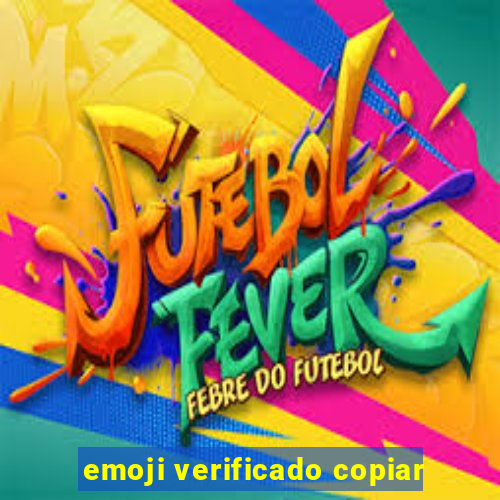 emoji verificado copiar